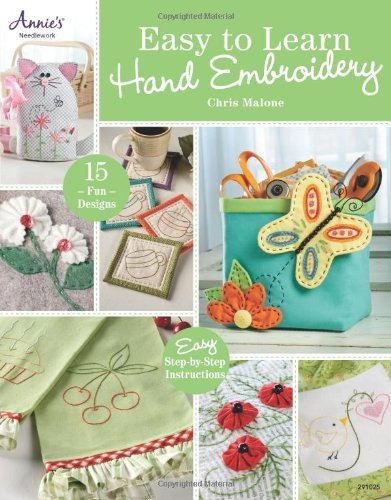 Easy to Learn Hand Embroidery Chris Malone